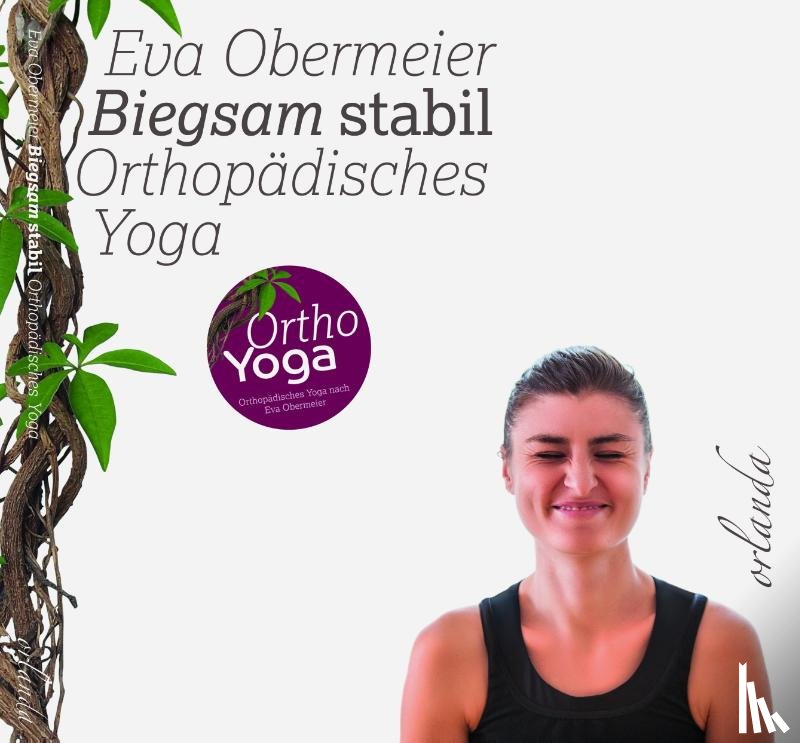 Eva, Obermeier - Biegsam stabil