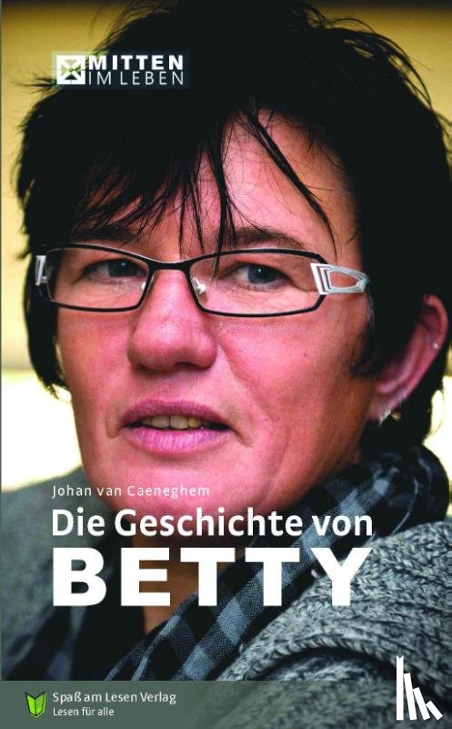 Caeneghem, Johan van - Die Geschichte von Betty