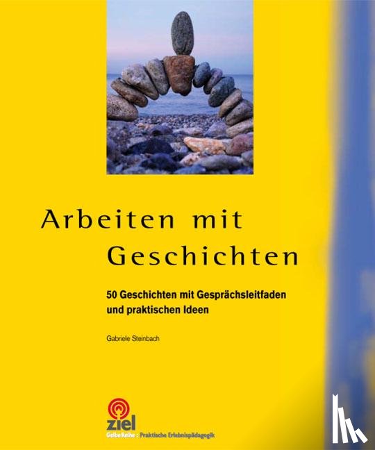 Steinbach, Gabriele - Arbeiten mit Geschichten