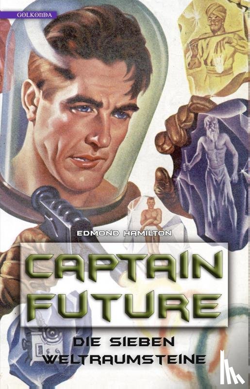 Hamilton, Edmond - Captain Future 5: Die sieben Weltraumsteine