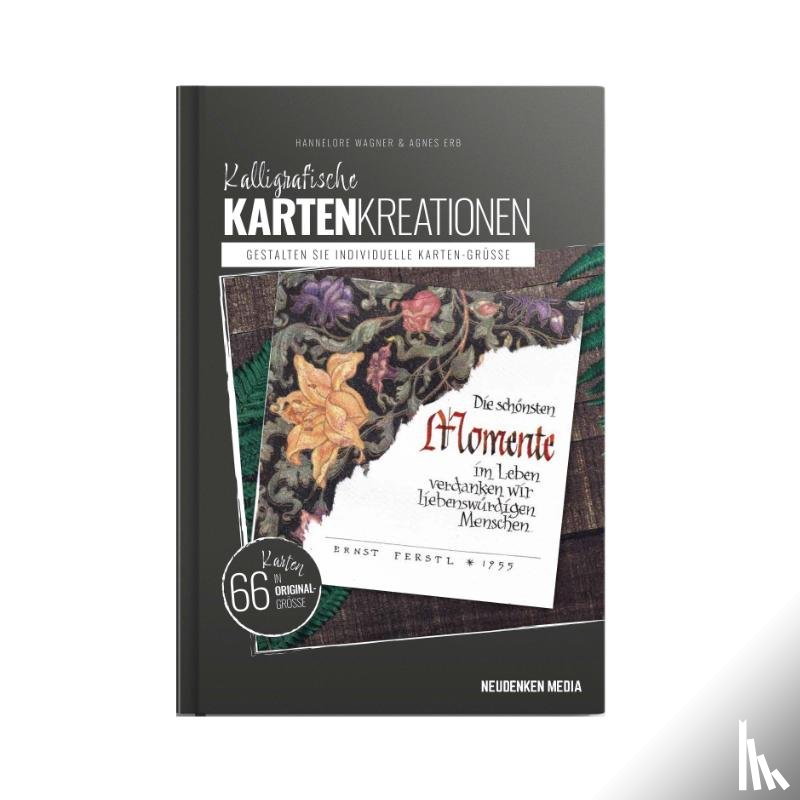 Wagner, Hannelore, Erb, Agnes - Kalligrafische Kartenkreationen