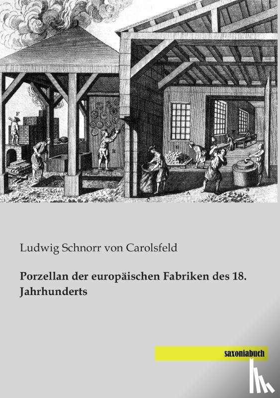 Schnorr Von Carolsfeld, Ludwig - Porzellan der europäischen Fabriken des 18. Jahrhunderts