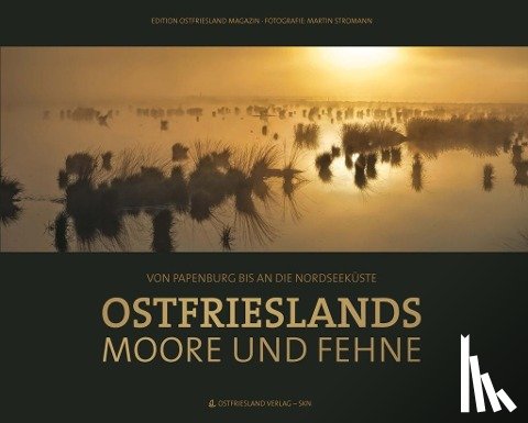  - Ostfrieslands Moore und Fehne