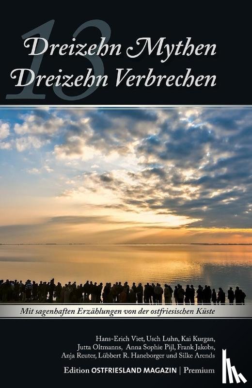 Arends, Silke - 13 Mythen - 13 Verbrechen