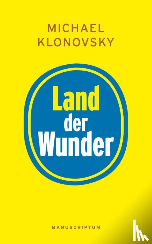 Klonovsky, Michael - Land der Wunder