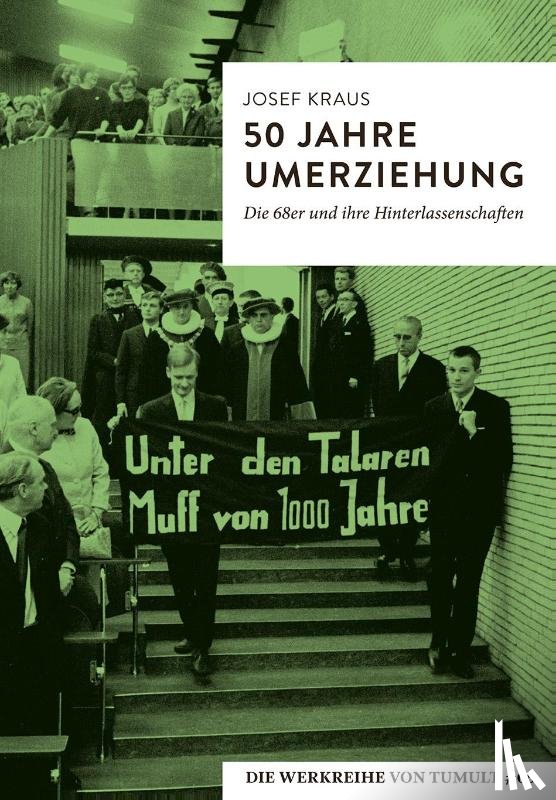 Kraus, Josef - 50 Jahre Umerziehung