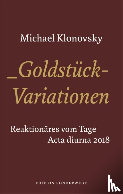 Klonovsky, Michael - Goldstück-Variationen