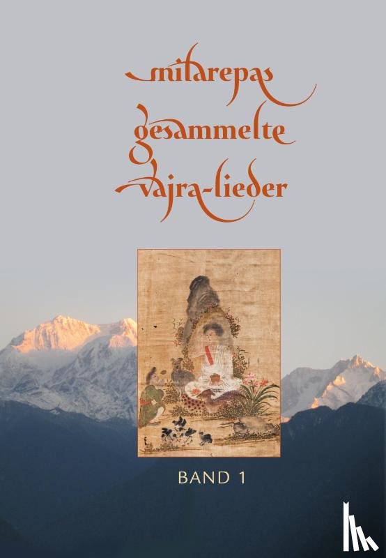 Milarepa - Milarepas gesammelte Vajra-Lieder
