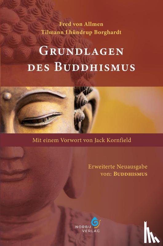 Allmen, Fred von, Borghardt, Tilmann Lhündrup - Grundlagen des Buddhismus