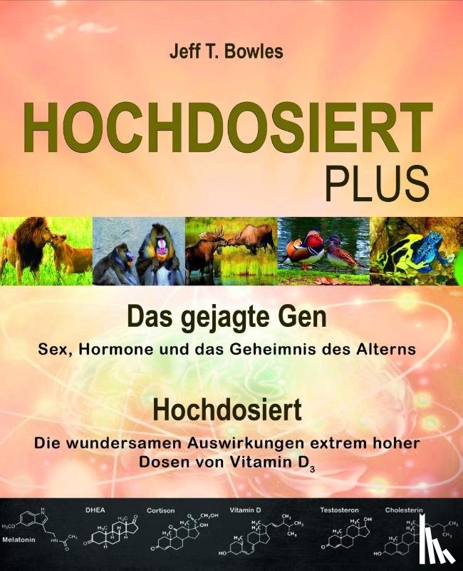 Bowles, Jeff T. - Hochdosiert Plus