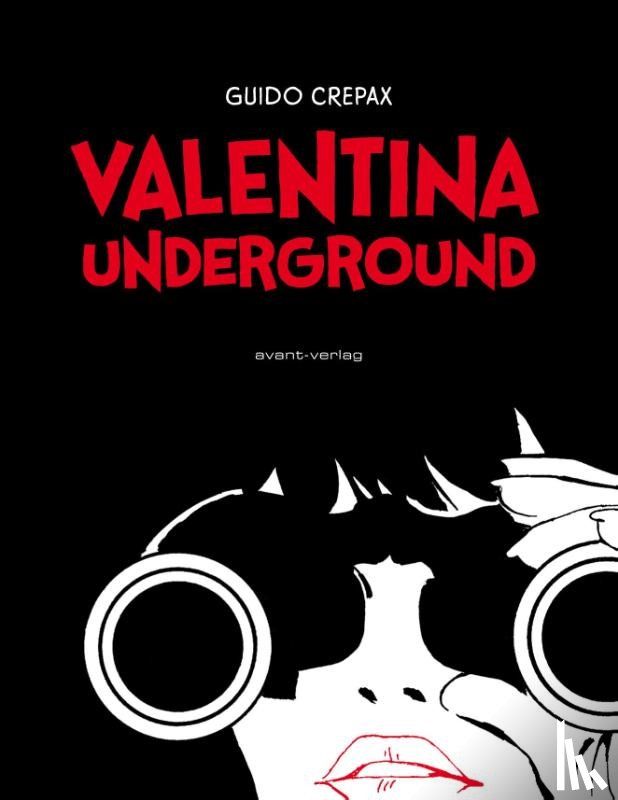 Crepax, Guido - Valentina Underground