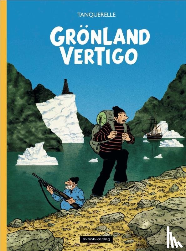 Tanquerelle, Hervé - Grönland Vertigo