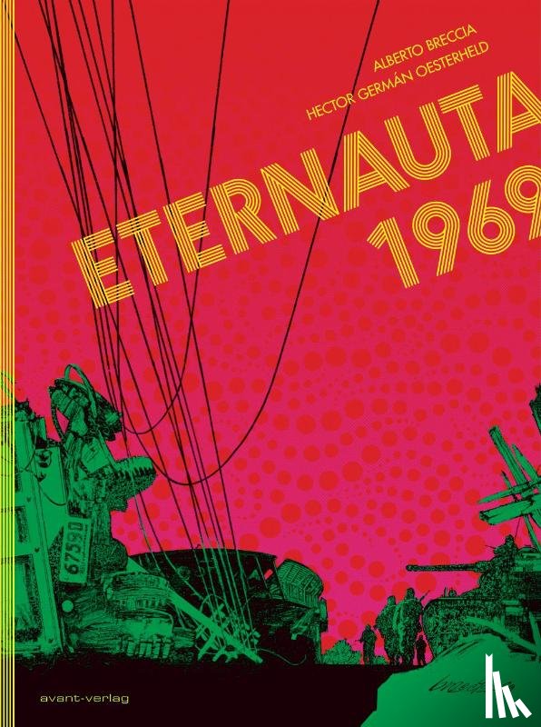Oesterheld, Héctor G., Breccia, Alberto - Eternauta 1969