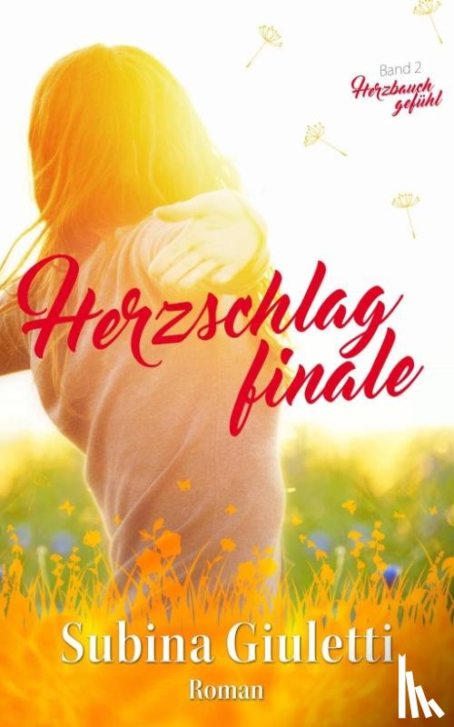 Giuletti, Subina - Herzschlagfinale. Herzbauchgefühl 02