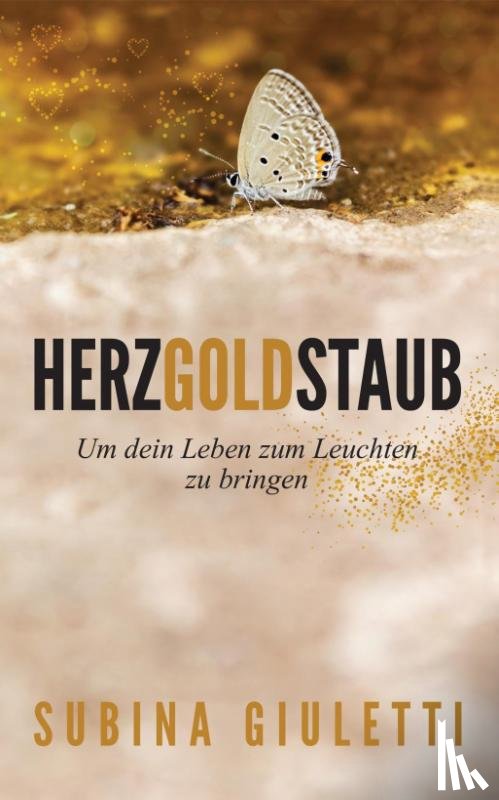 Giuletti, Subina - Herzgoldstaub
