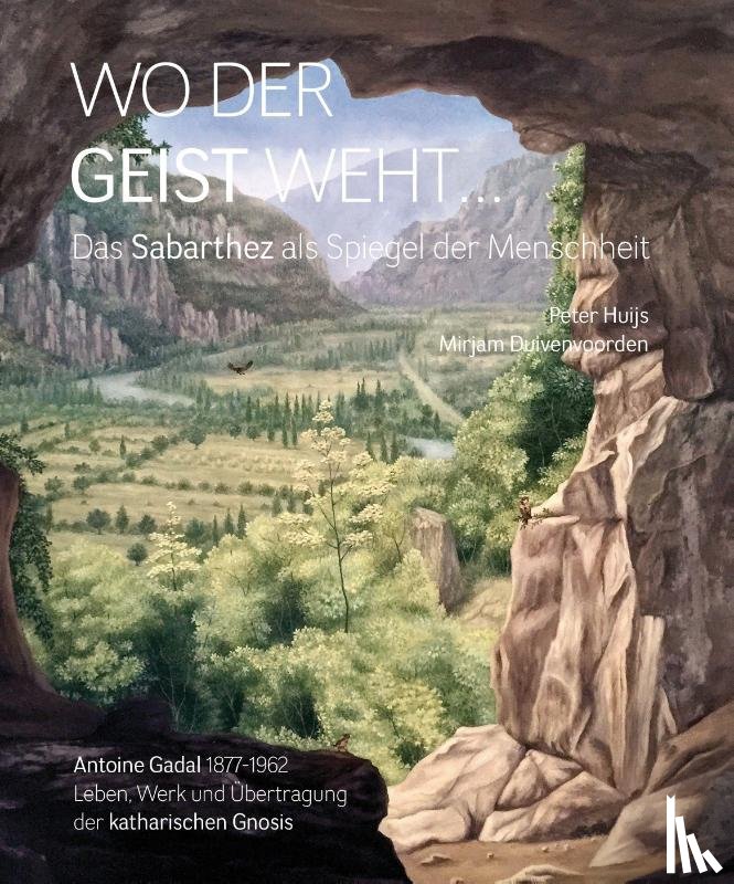 Huijs, Peter, Duivenvoorden-Ritman, Mirjam - Wo der Geist weht