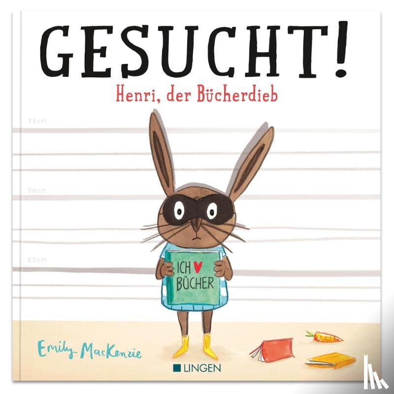 Mackenzie, Emily - Gesucht! Henri, der Bücherdieb
