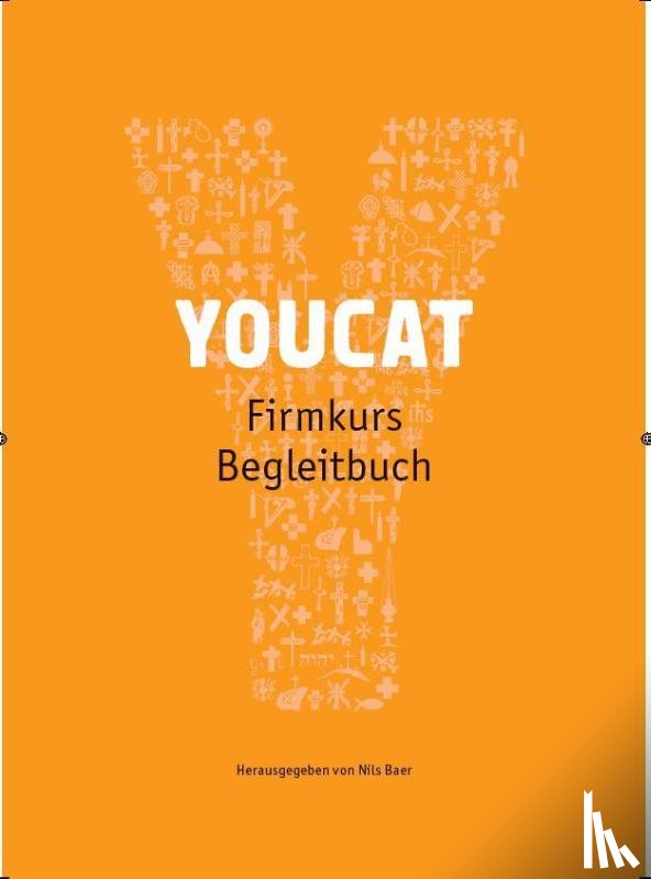  - YOUCAT Firmkurs Begleitbuch
