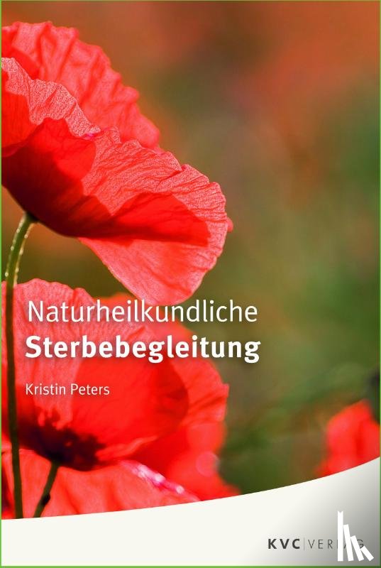 Peters, Kristin - Naturheilkundliche Sterbebegleitung
