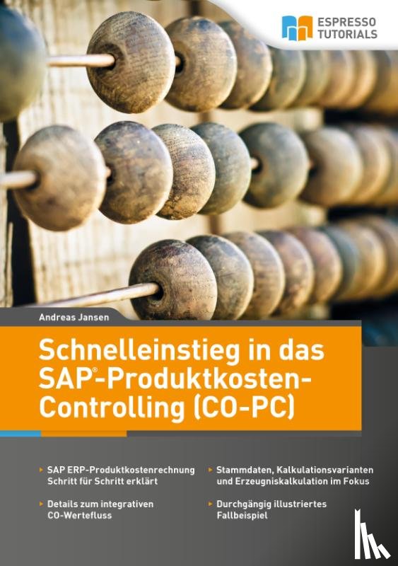 Jansen, Andreas - Schnelleinstieg in SAP CO-PC (Produktkosten-Controlling)