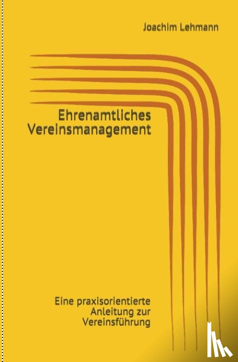 Lehmann, Joachim - Ehrenamtliches Vereinsmanagement