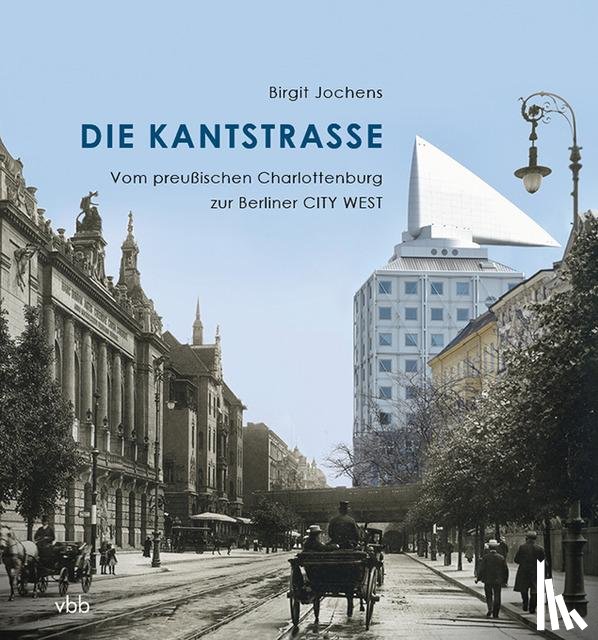 Jochens, Birgit - Die Kantstraße