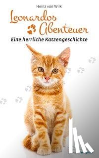 Wilk, Heinz von - Leonardos Abenteuer