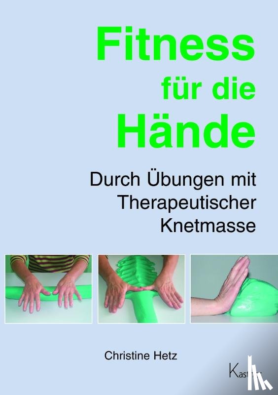 Hetz, Christine - Fitness für die Hände