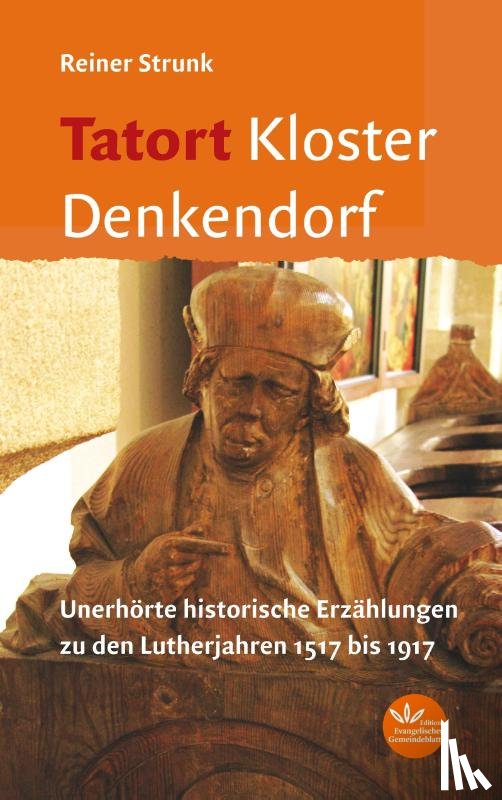 Strunk, Reiner - Tatort Kloster Denkendorf