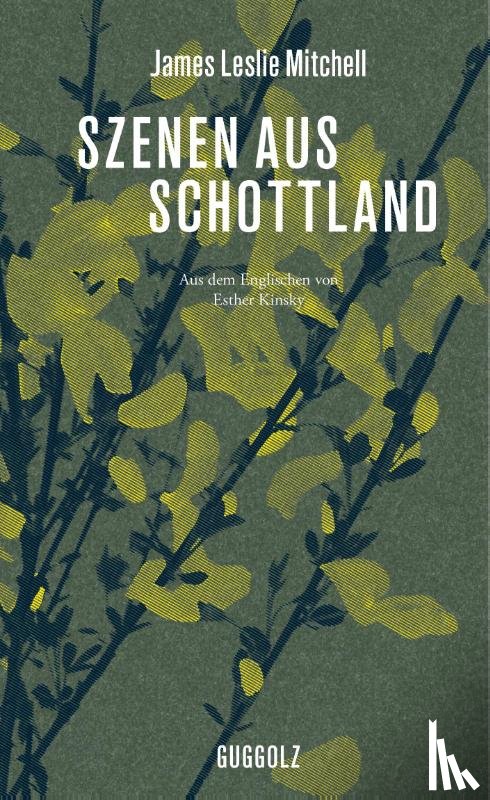 Mitchell, James Leslie - Szenen aus Schottland