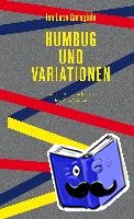 Caragiale, Ion Luca - Humbug und Variationen