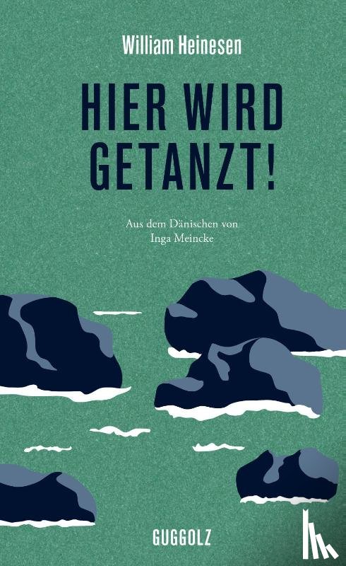 Heinesen, William - Hier wird getanzt!