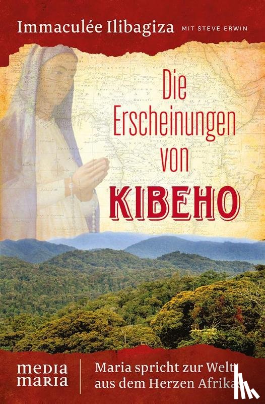 Ilibagiza, Immaculée - Die Erscheinungen von Kibeho