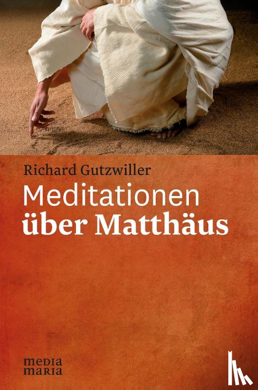 Gutzwiller, Richard - Meditationen über Matthäus