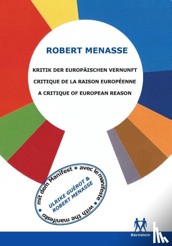 Menasse, Robert, Guérot, Ulrike - Kritik der Europäischen Vernunft