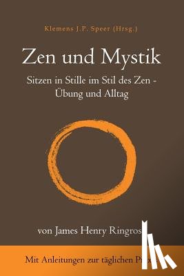 Ringrose, James Henry - Zen und Mystik