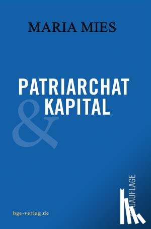 Mies, Maria - Patriarchat und Kapital