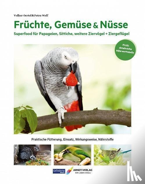 Oertel, Volker, Wolf, Petra - Früchte, Gemüse & Nüsse