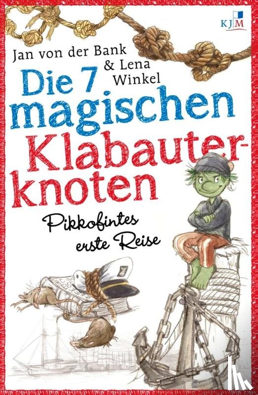 Bank, Jan von der - Die 7 magischen Klabauterknoten. Pikkofintes erste Reise