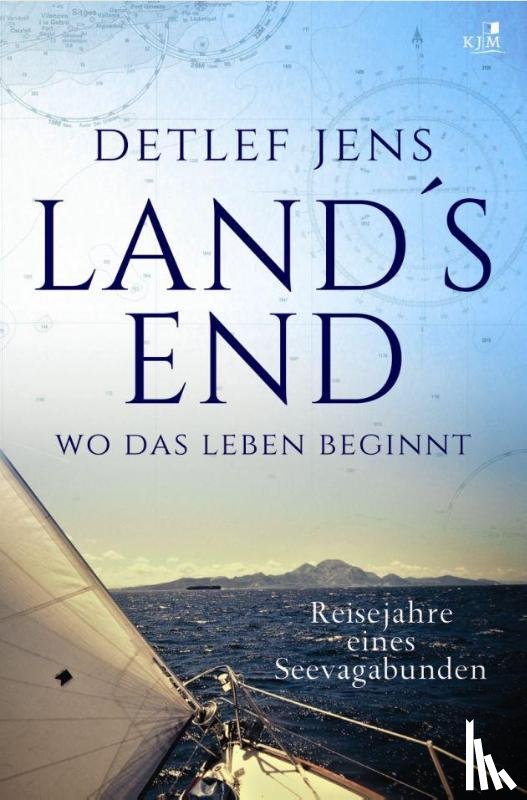 Jens, Detlef - Land's End. Wo das Leben beginnt