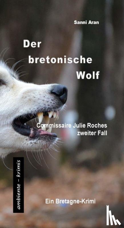 Aran, Sanni - Der bretonische Wolf