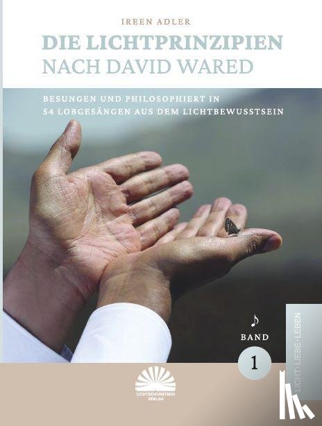 Adler, Ireen - Die Lichtprinzipien nach David Wared