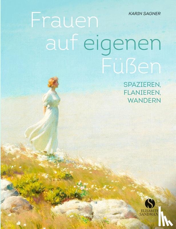 Sagner, Karin - Frauen auf eigenen Füßen