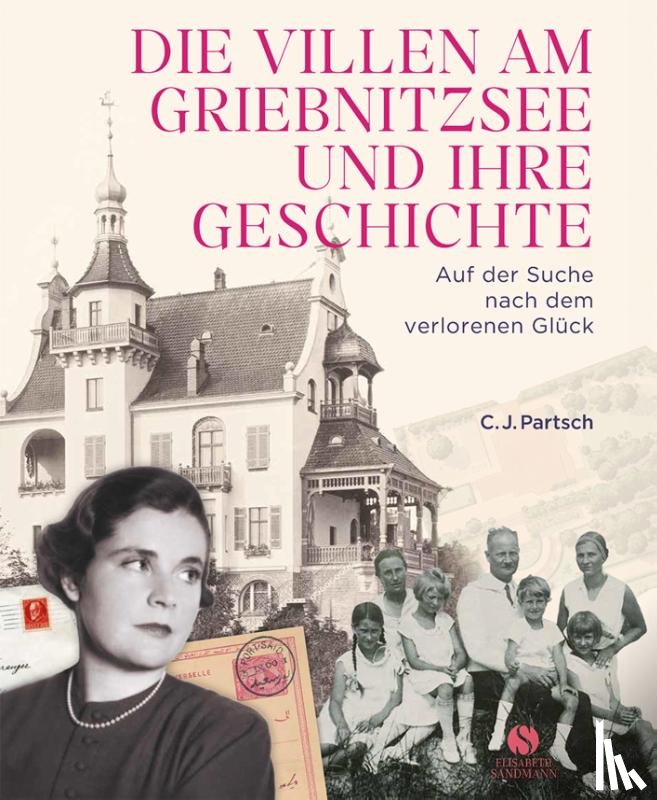 Partsch, Christoph - Die Villen am Griebnitzsee und ihre Geschichte