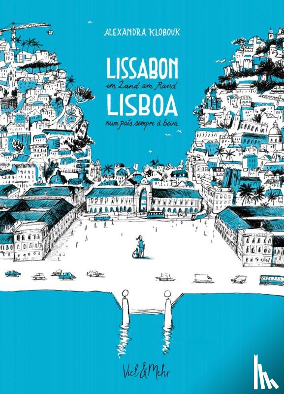Klobouk, Alexandra - Lissabon - im Land am Rand