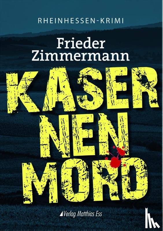 Zimmermann, Frieder - Kasernenmord