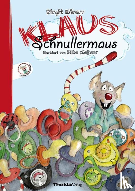 Hörner, Birgit - Klaus Schnullermaus