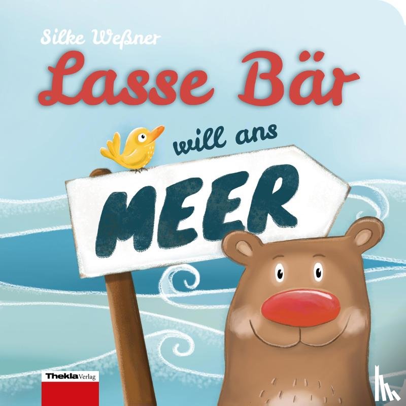 Weßner, Silke - Lasse Bär will ans Meer