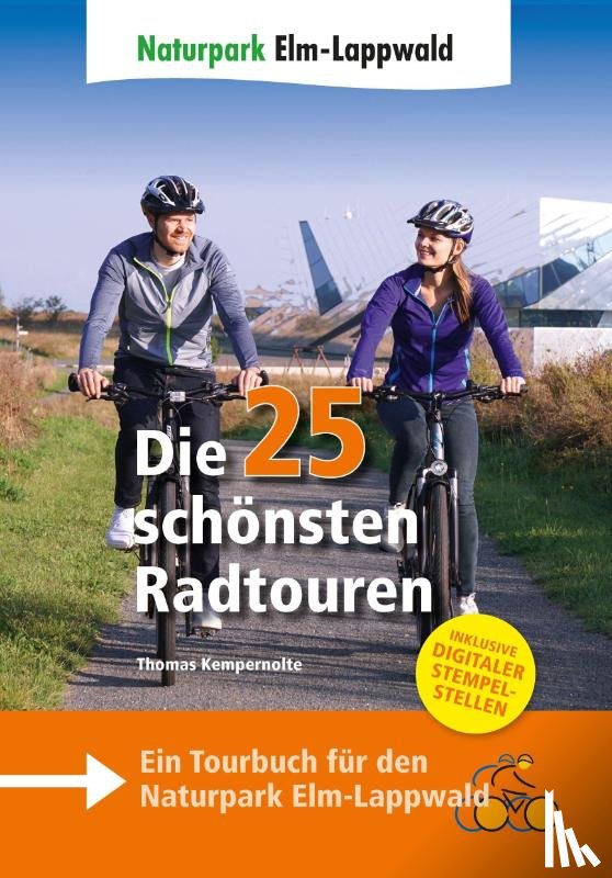 Kempernolte, Thomas - Naturpark Elm-Lappwald - Die 25 schönsten Radtouren