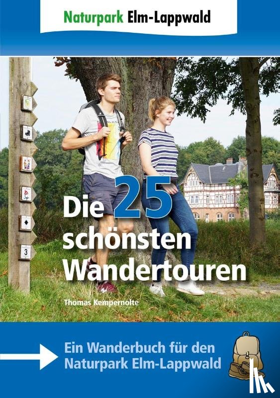 Kempernolte, Thomas - Naturpark Elm-Lappwald - Die 25 schönsten Wandertouren